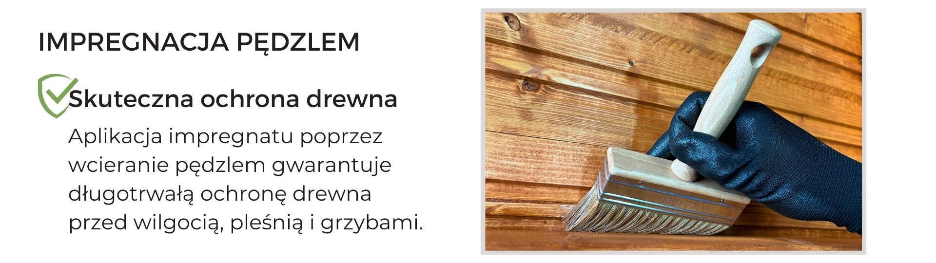 Ręczne impregnowanie drewna pędzlem jako skuteczna metoda ochrony przed wilgocią, pleśnią i grzybami.