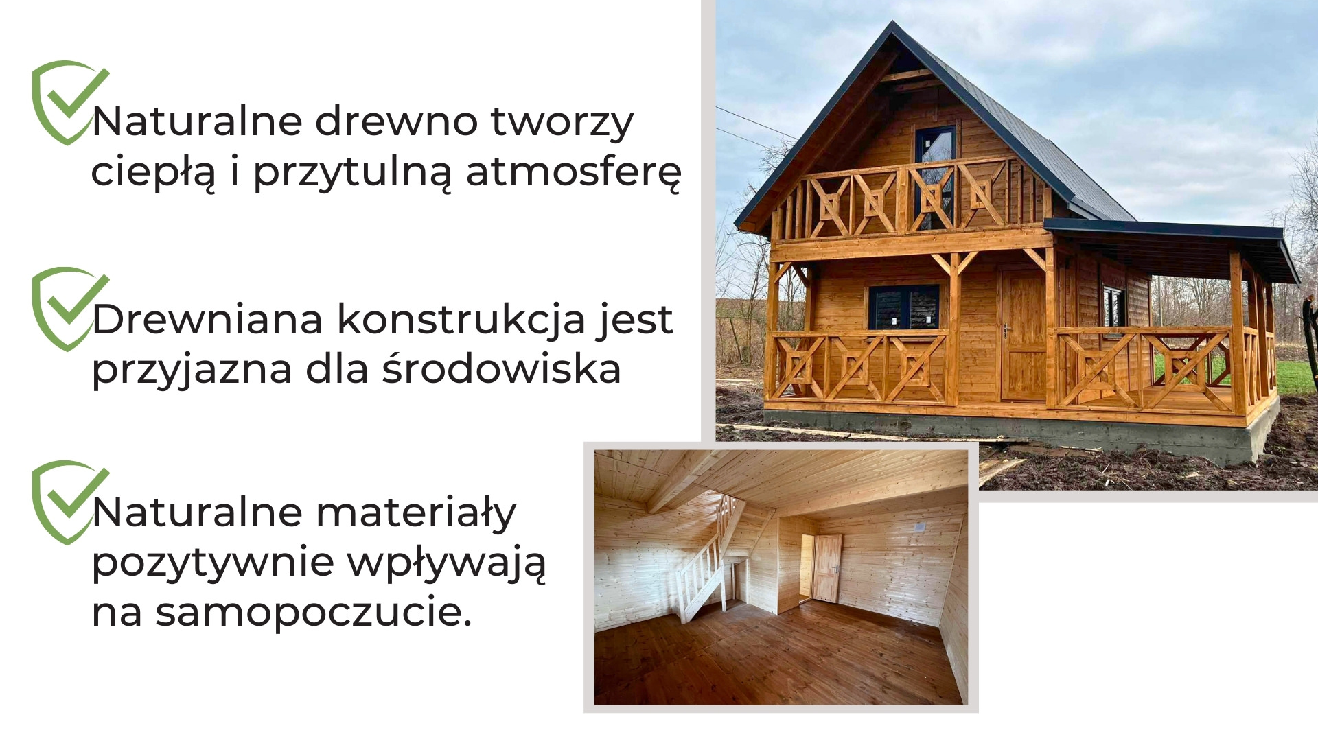 Drewniany domek całoroczny z poddaszem, wykonany z naturalnych materiałów. Widok na zewnętrzną konstrukcję oraz wnętrze z drewnianym wykończeniem.